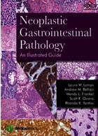 آسیب شناسی دستگاه گوارش نئوپلاستی | Neoplastic Gastrointestinal Pathology : An Illustrated Guide