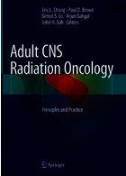 انکولوژی تابشی CNS بزرگسالان | Adult CNS Radiation Oncology : Principles and Practice2018