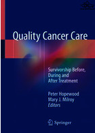 مراقبت از سرطان کیفیت | Quality Cancer Care : Survivorship Before, During and After Treatment2018