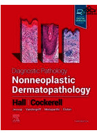 Diagnostic Pathology: Nonneoplastic Dermatopathology2021 | آسیب شناسی تشخیصی: درماتوپاتولوژی غیرنئوپلاستیک