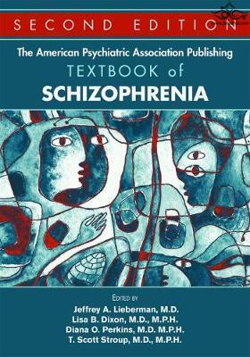 The American Psychiatric Association Publishing Textbook of Schizophrenia2020  American Psychiatric Association Publishing 