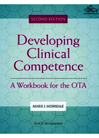 Developing Clinical Competence : A Workbook for the OTA | توسعه مهارت های بالینی