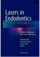 Lasers in Endodontics : Scientific Background and Clinical Applications | لیزر در ریشه دندان