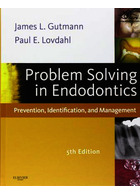 Problem Solving in Endodontics : Prevention, Identification and Management | حل مسئله در ریشه دندان