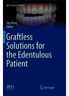Graftless Solutions for the Edentulous Patient | راه حل های بدون پیوند برای بیماران بی دندان