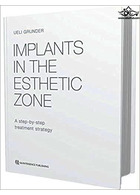 Implants in the Esthetic Zone : A Step-by-Step Treatment Strategy | ایمپلنت در ناحیه زیبایی