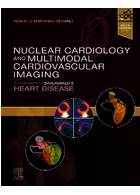 Nuclear Cardiology and Multimodal Cardiovascular Imaging : A Companion to Braunwald's Heart Disease | قلب و عروق هسته ای و تصویربرداری قلبی عروقی چند جانبه