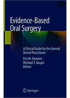 Evidence-Based Oral Surgery : A Clinical Guide for the General Dental Practitioner | جراحی دهان