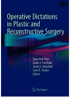 Operative Dictations in Plastic and Reconstructive Surgery | تکنیک های عمل در جراحی پلاستیک و ترمیمی