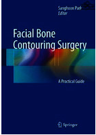 Facial Bone Contouring Surgery : A Practical Guide | جراحی کانتورینگ استخوان صورت