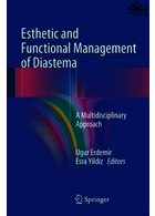 Esthetic and Functional Management of Diastema | مدیریت زیبایی و عملکردی دیاستما