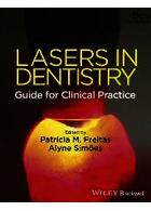 Lasers in Dentistry : Guide for Clinical Practice | لیزر در دندانپزشکی