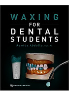 Waxing for Dental Students | وکسینگ برای دانشجویان دندانپزشکی