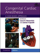 Congenital Cardiac Anesthesia : A Case-based Approach | بیهوشی مادرزادی قلبی
