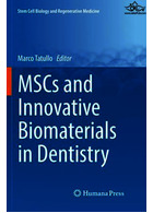 MSCs and Innovative Biomaterials in Dentistry | MSCها و بیوموادهای نوآورانه در دندانپزشکی