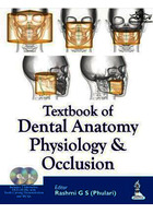 Textbook of Dental Anatomy, Physiology and Occlusion2013 | کتاب درسی آناتومی، فیزیولوژی و اکلوژن دندان