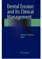 Dental Erosion and Its Clinical Management | فرسایش دندان و مدیریت بالینی آن