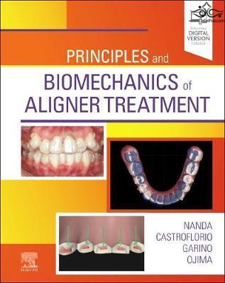 Principles and Biomechanics of Aligner Treatment ELSEVIER