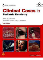 Clinical Cases in Pediatric Dentistry 2020 | موارد بالینی در دندانپزشکی کودکان