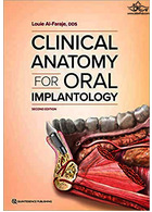 Clinical Anatomy for Oral Implantology Second Edition | آناتومی بالینی برای ایمپلنتولوژی دهان