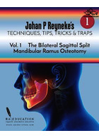Johan P Reyneke's Techniques, Tips, Tricks and Traps : Volume 1: The Bilateral Sagittal Split Mandibular Ramus Osteotomy | تکنیک ها، نکات، ترفندها و تله های یوهان پی رینکه: جلد 1: استئوتومی راموس فک پایین ساژیتال دو طرفه