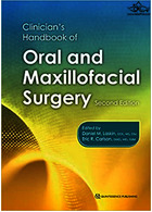 Clinician's Handbook of Oral and Maxillofacial Surgery, 2nd Edition | کتاب راهنمای کلینیسین جراحی دهان و فک و صورت