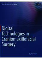 Digital Technologies in Craniomaxillofacial Surgery 2021 | فناوری های دیجیتال در جراحی فک و صورت