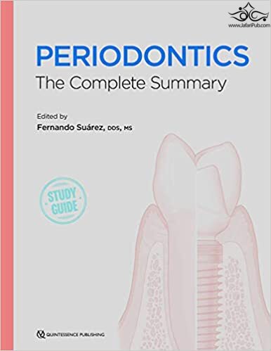Periodontics: The Complete Summary 1st Edition  Quintessence Publishing Co Inc.,U.S