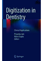 Digitization in Dentistry | دیجیتالی شدن در دندانپزشکی