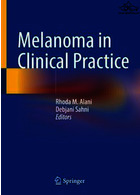 Melanoma in Clinical Practice | ملانوما در عمل بالینی