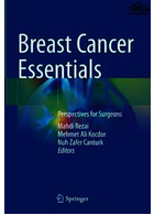 Breast Cancer Essentials : Perspectives for Surgeons | ملزومات سرطان سینه