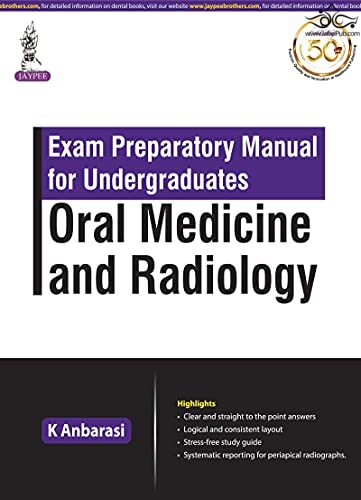 Exam Preparatory Manual for Undergraduates Oral Medicine and Radiology  Jaypee Brothers Medical Publishers 