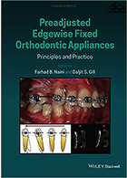 Preadjusted Edgewise Fixed Orthodontic Appliances: Principles and Practice 1st Edicion | لوازم ارتودنسی ثابت