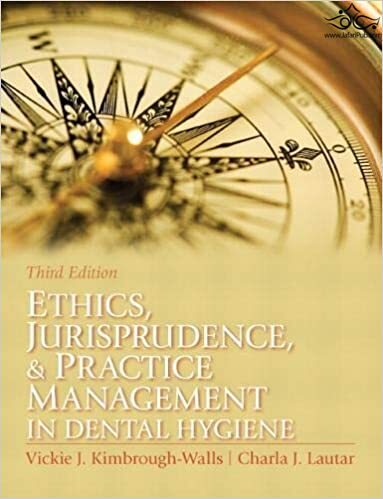 Ethics, Jurisprudence and Practice Management in Dental Hygiene  Pearson Education (US) 