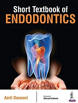 Short Textbook of Endodontics  Jaypee Brothers Medical Publishers 