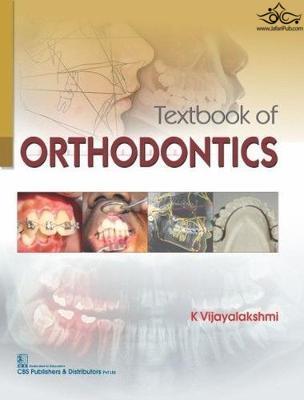 Textbook of Orthodontics CBS Publishers & Distributors