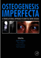 Osteogenesis Imperfecta : A Translational Approach to Brittle Bone Disease | رویکرد ترجمه ای به بیماری استخوان شکننده