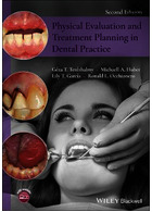 Physical Evaluation and Treatment Planning in Dental Practice | ارزیابی فیزیکی و برنامه ریزی درمان در مطب دندانپزشکی