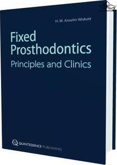 Fixed Prosthodontics  Quintessence Publishing Co Inc.,U.S