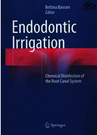 Endodontic Irrigation : Chemical disinfection of the root canal system | اندودنتیک ایریگیشن