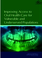 Improving Access to Oral Health Care for Vulnerable and Underserved Populations | بهبود دسترسی به مراقبت های بهداشتی دهان برای جمعیت های آسیب پذیر و محروم