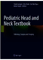 Pediatric Head and Neck Textbook : Pathology, Surgery and Imaging | کتاب درسی سر و گردن کودکان