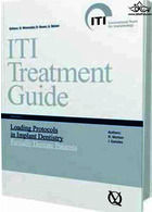 ITI Treatment Guide: Loading Protocols in Implant Dentistry - Partially Dentate Patients v. 2 | راهنمای درمان ITI: کتاب بارگذاری پروتکل ها در دندانپزشکی ایمپلنت