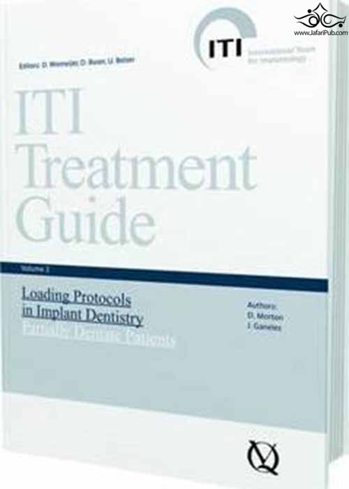 ITI Treatment Guide: Loading Protocols in Implant Dentistry - Partially Dentate Patients v. 2 Quintessenz Verlags GmbH