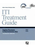 ITI Treatment Guide: Implant Placement in Post-extraction Sites: Treatment Options 3 | راهنمای درمان ITI: قرار دادن ایمپلنت در محل های پس از استخراج