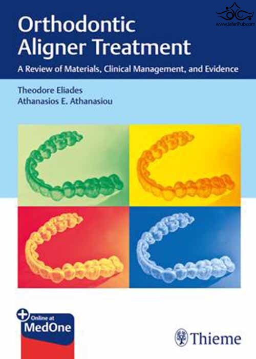 Orthodontic Aligner Treatment : A Review of Materials, Clinical Management, and Evidence Thieme