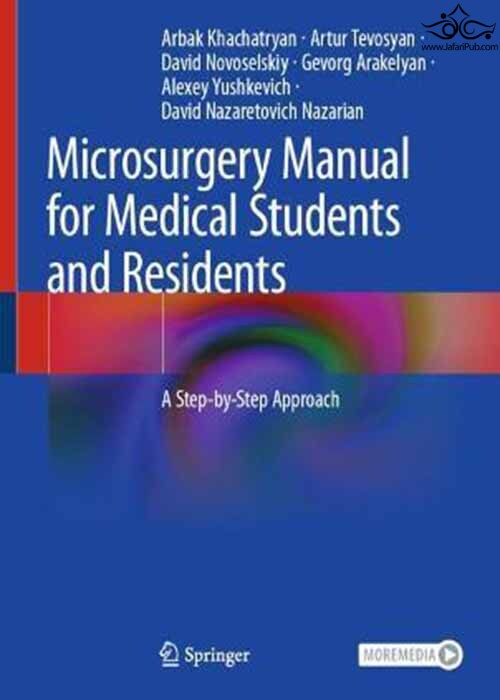 Microsurgery Manual for Medical Students and Residents : A Step-by-Step Approach Springer