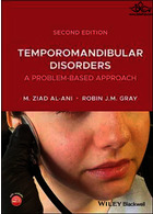 Temporomandibular Disorders: A Problem-Based Approach : A Problem-Based Approach | اختلالات گیجگاهی فکی