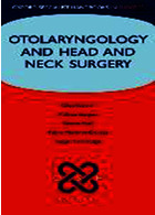 Otolaryngology and Head and Neck Surgery | گوش و حلق و بینی و جراحی سر و گردن