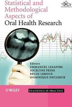 Statistical and Methodological Aspects of Oral Health Research John Wiley-Sons Inc